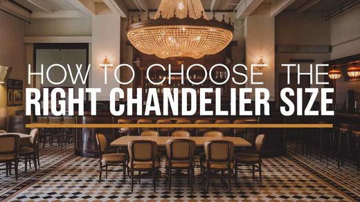 How to Choose the Right Chandelier Size